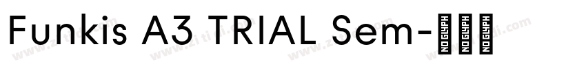 Funkis A3 TRIAL Sem字体转换